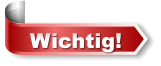 Wichtig!